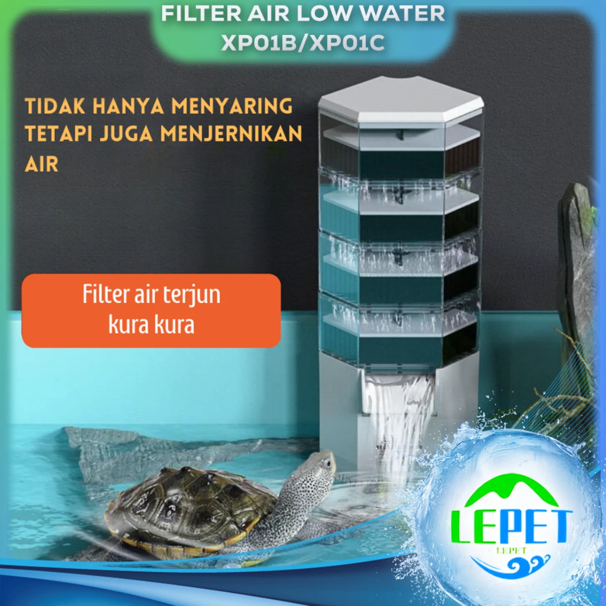 LEPET Filter air kura kura Low Water XP01B/XP01C / Filter Turtle Tank Aquarium kura filter bertingkat
