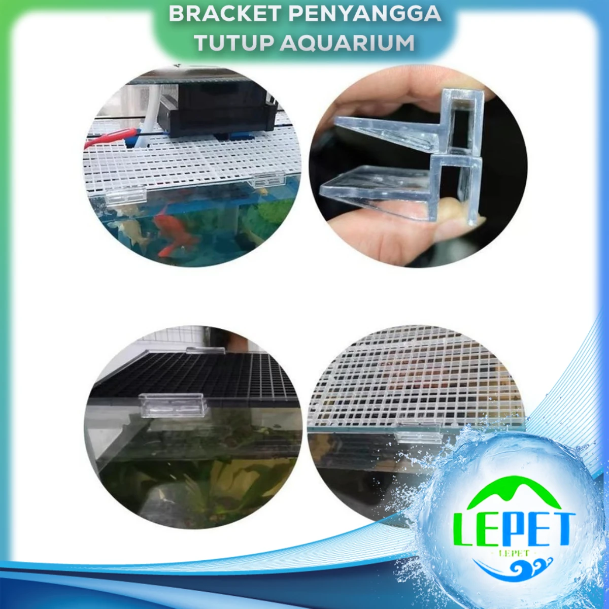 LEPET Bracket Penyangga Tutup Aquarium / Clip Holder Cover Aquarium Akrilik / tutup aquarium