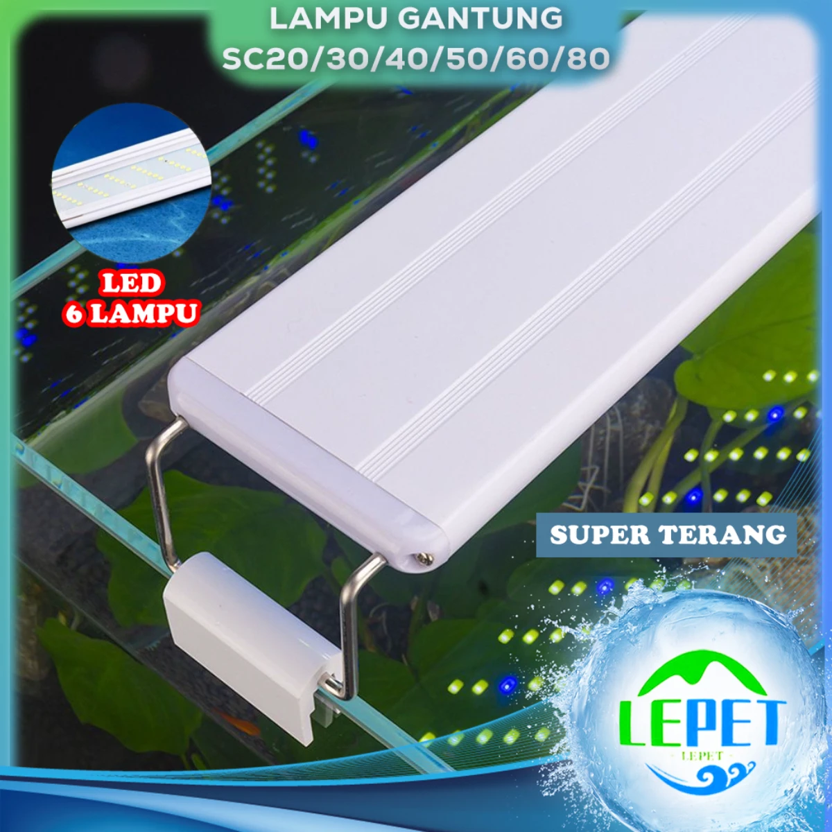 LEPET Lampu Gantung Aquarium Aquascape SC20/30/40/50/60/80
