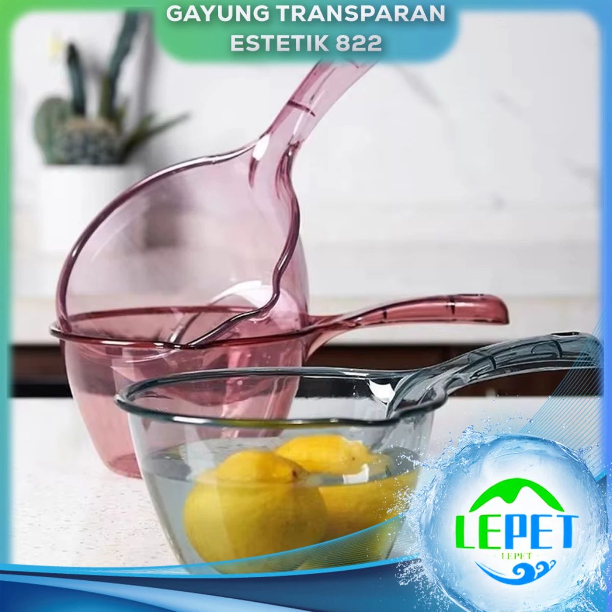 LEPET Gayung Transparan Estetik 822/ Gayung Mandi / Perlengkapan Mandi