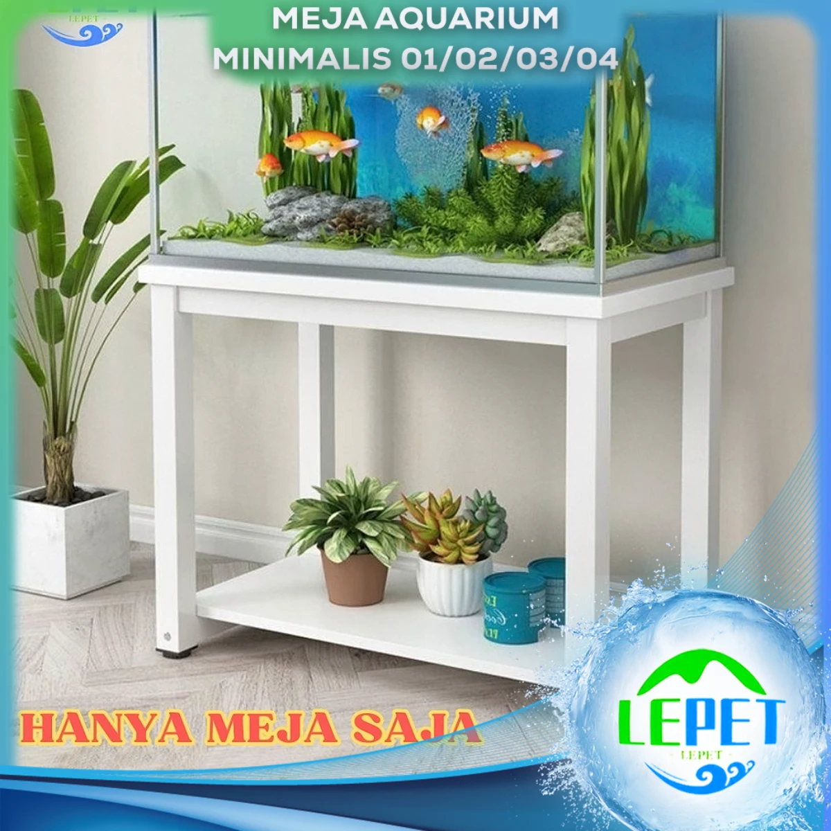 LEPET Meja aquarium minimalis 01 / 02 / 03 / 04 / Kabinet aquarium / meja aquascape / akuarium cabinet / lemari aquarium