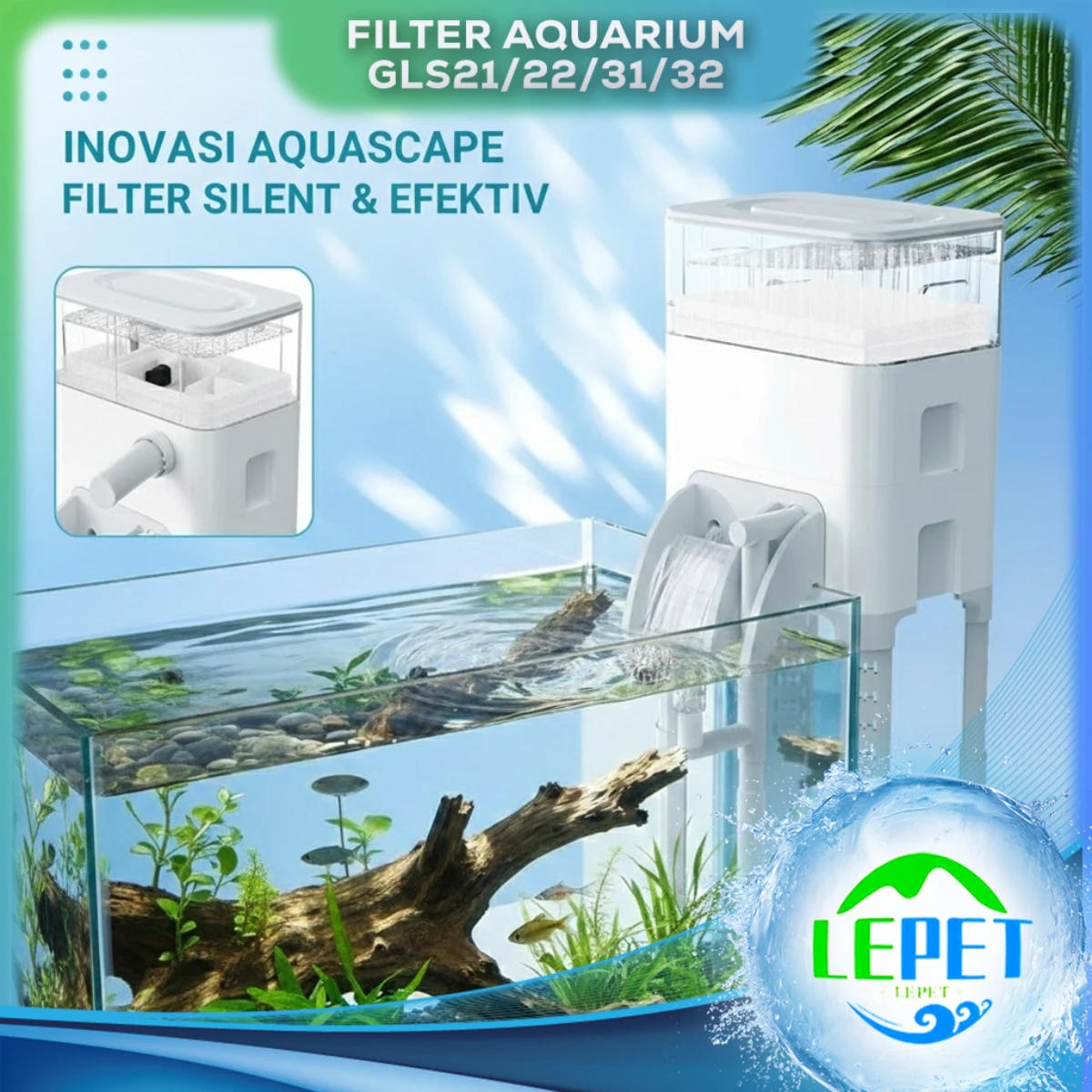 LEPET Filter 3-in-1 yang inovatif meningkatkan estetika GLS 21/22/31/32 pompa berkualitas tinggi terintegrasi di dalam kotak penampung.