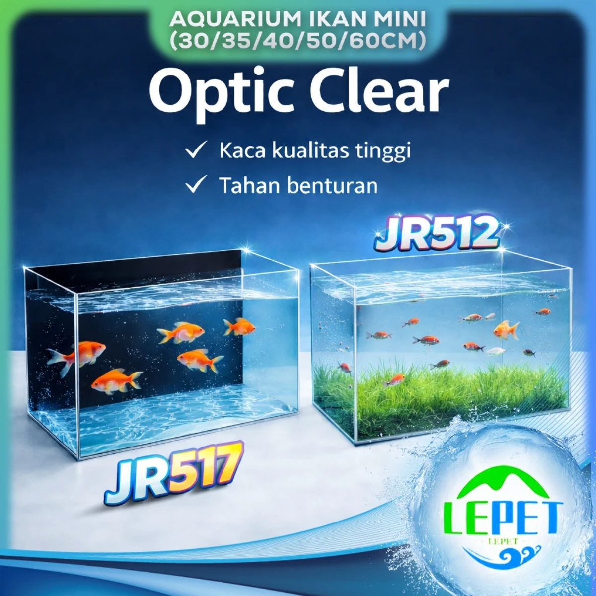 LEPET Akuarium Ikan Mini JR512/ JR517 (30/35/40/50/60 cm) Tangki Ikan Mini dengan bahan kaca super bening